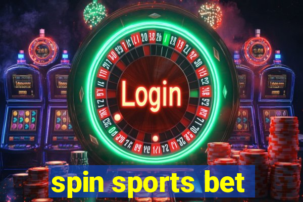 spin sports bet